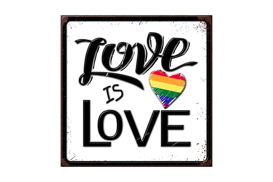 Love Is love Signs
